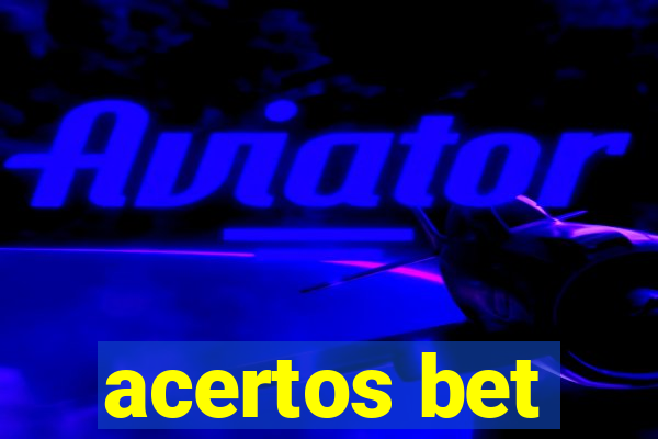 acertos bet